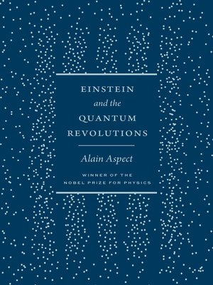 cover image of Einstein and the Quantum Revolutions